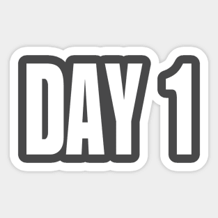 DAY ONE Sticker